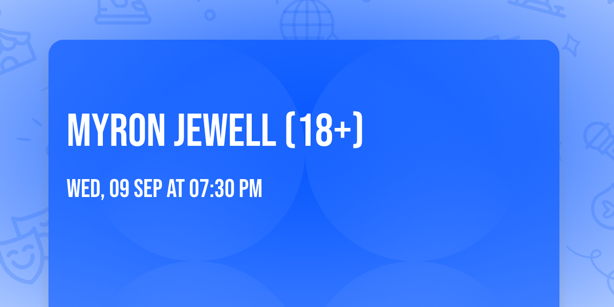 Myron Jewell (18+)