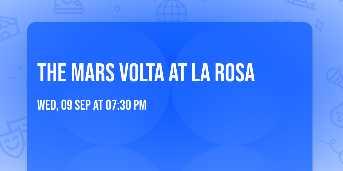 The Mars Volta at La Rosa