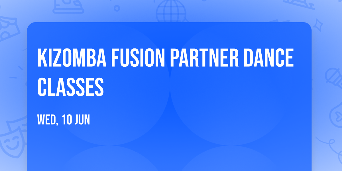 Kizomba Fusion Partner Dance Classes