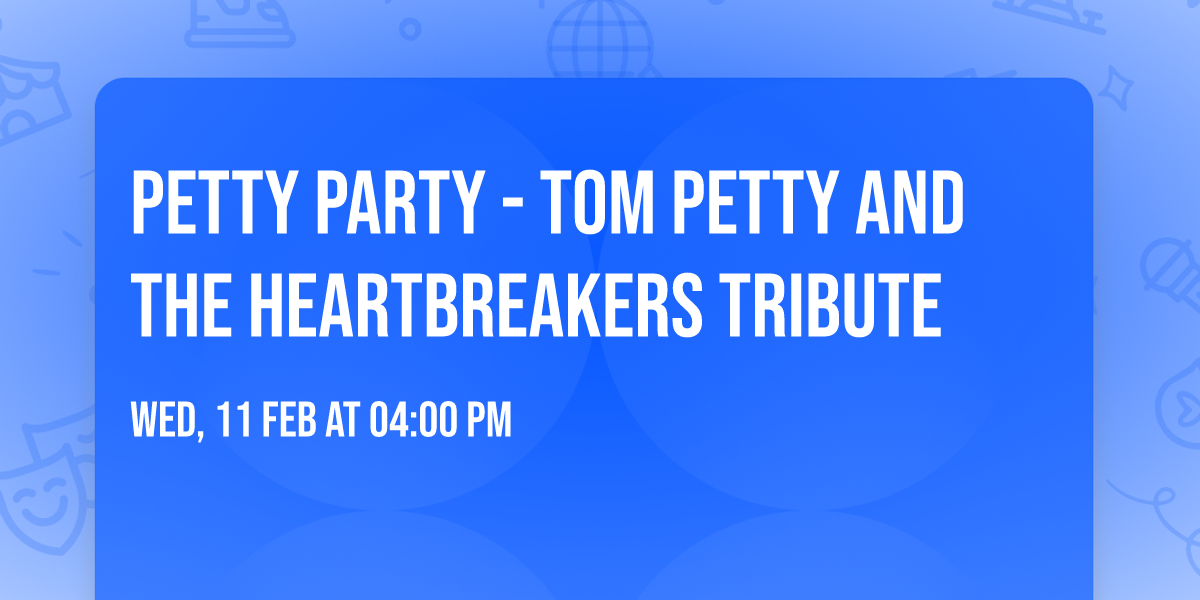Petty Party - Tom Petty and The Heartbreakers Tribute