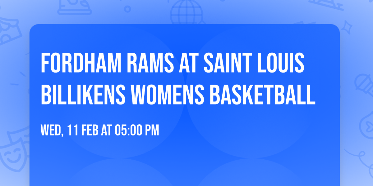 Fordham Rams at Saint Louis Billikens Womens Basketball