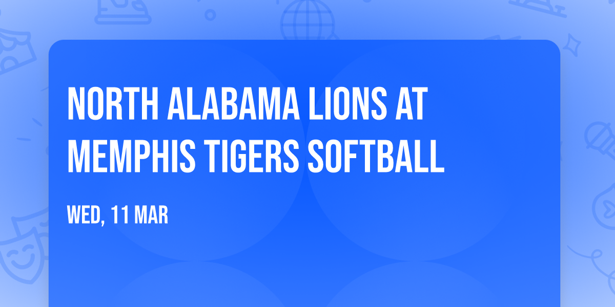 North Alabama Lions at Memphis Tigers Softball