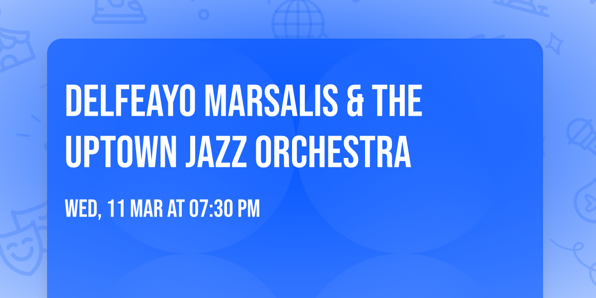 Delfeayo Marsalis & the Uptown Jazz Orchestra
