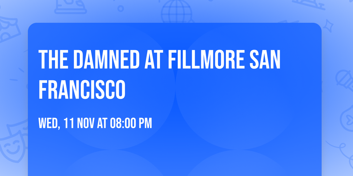 The Damned at Fillmore San Francisco