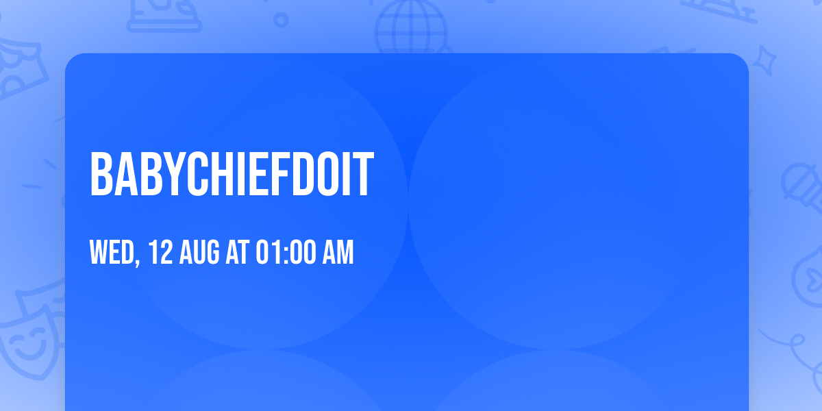 BabyChiefDoit