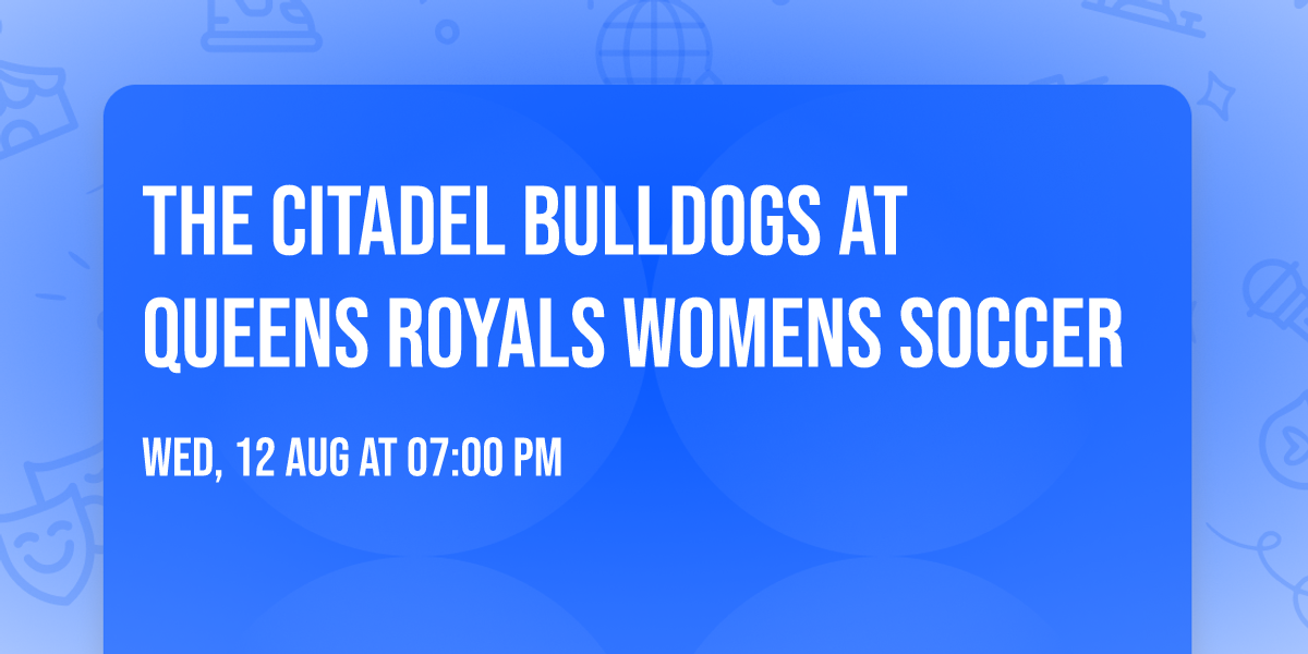 The Citadel Bulldogs at Queens Royals Womens Soccer