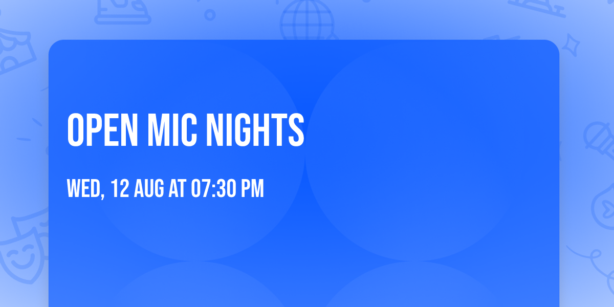 Open Mic Nights