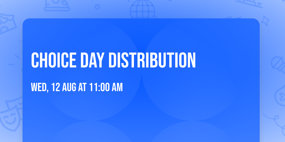 Choice Day Distribution