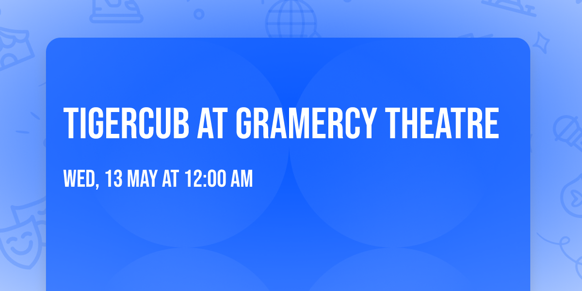 Tigercub at Gramercy Theatre