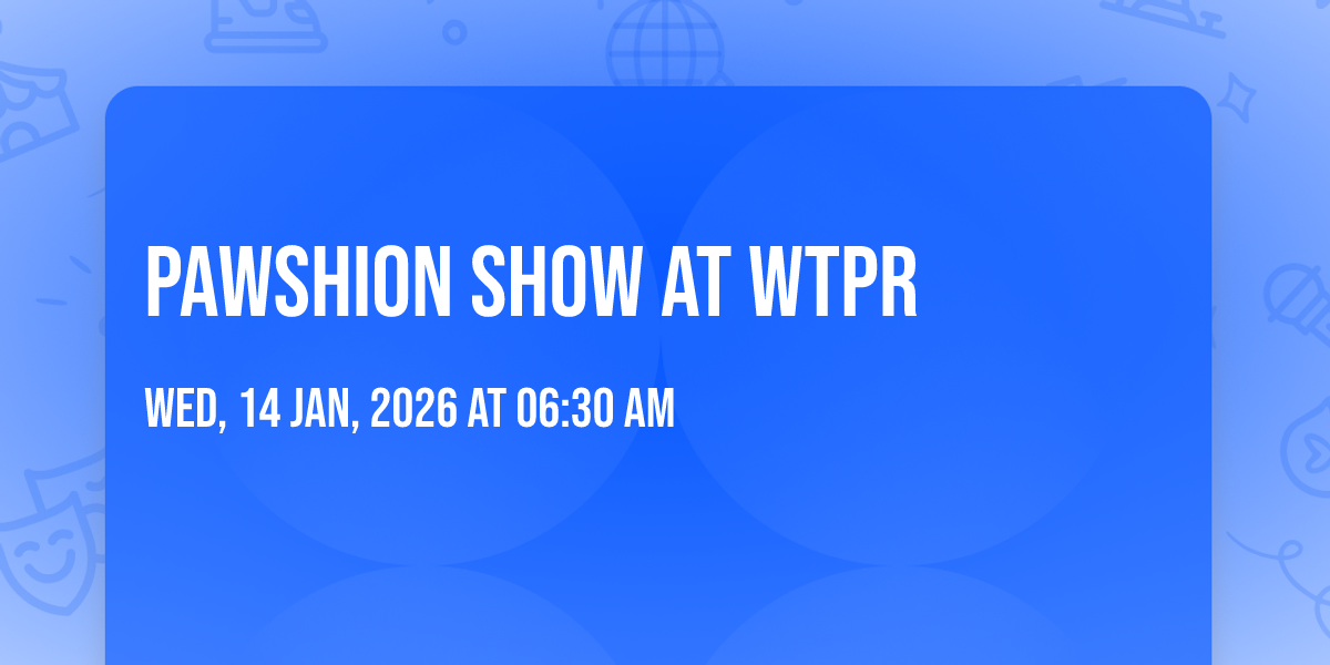 Pawshion Show at WTPR