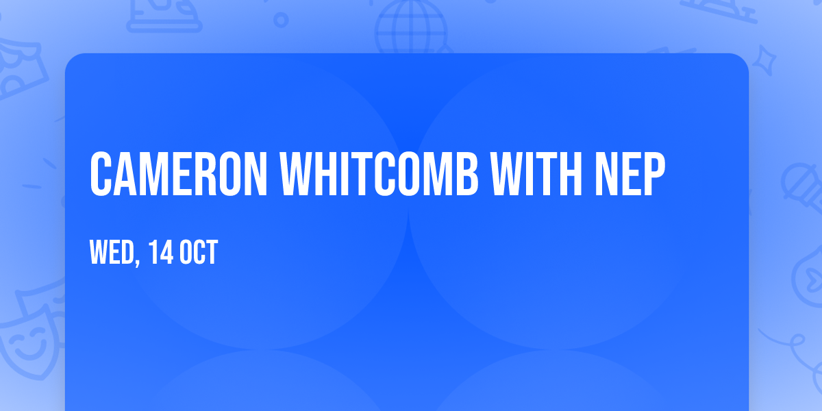 Cameron Whitcomb with Nep