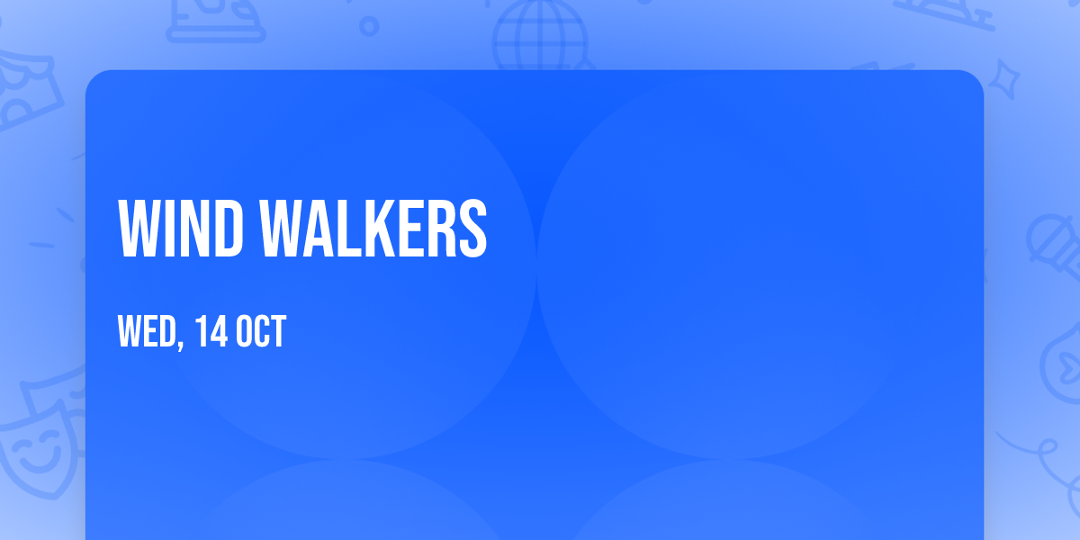 Wind Walkers