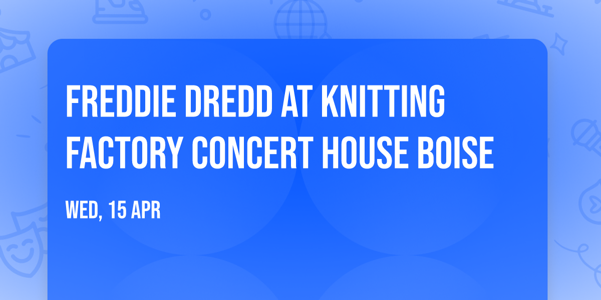 Freddie Dredd at Knitting Factory Concert House Boise