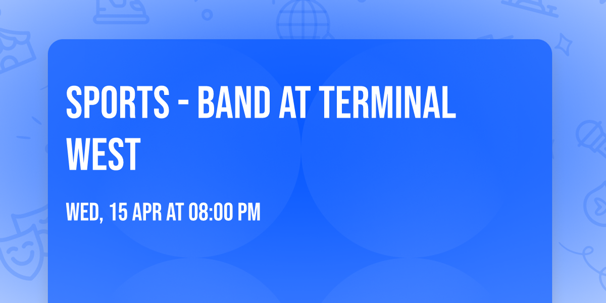 Sports - band at Terminal West