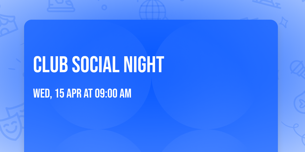 Club Social Night