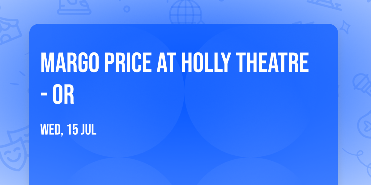 Margo Price at Holly Theatre - OR