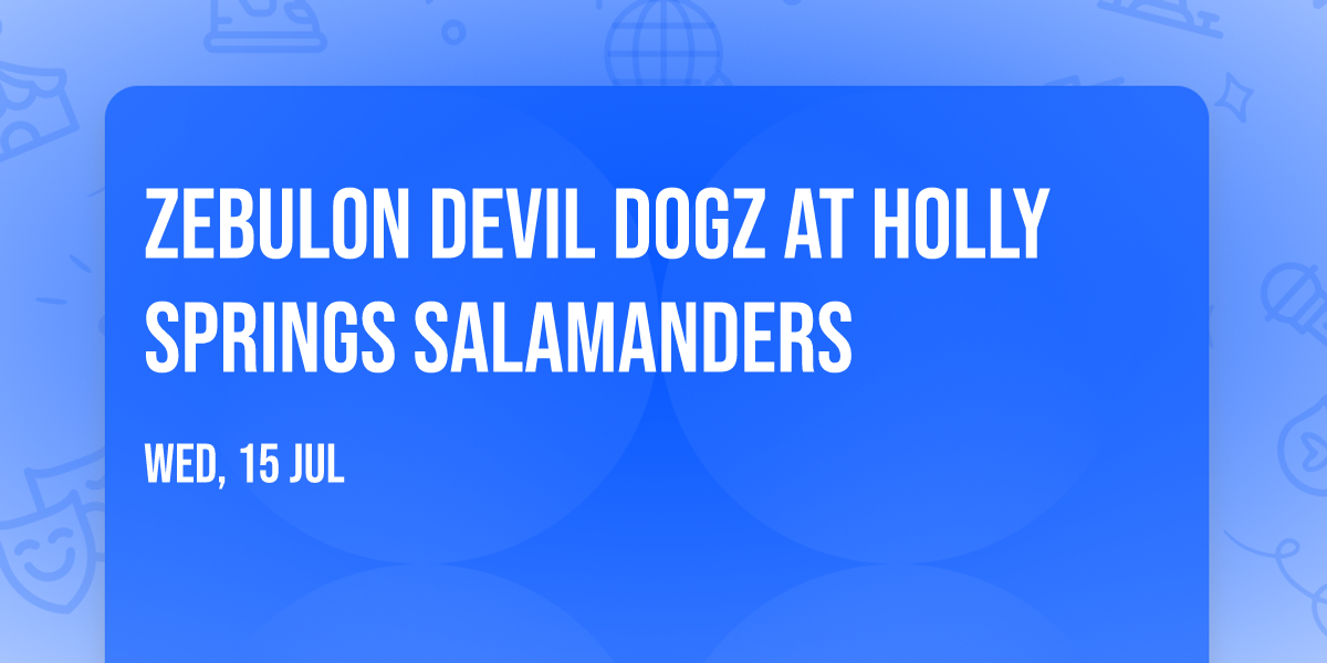 Zebulon Devil Dogz at Holly Springs Salamanders