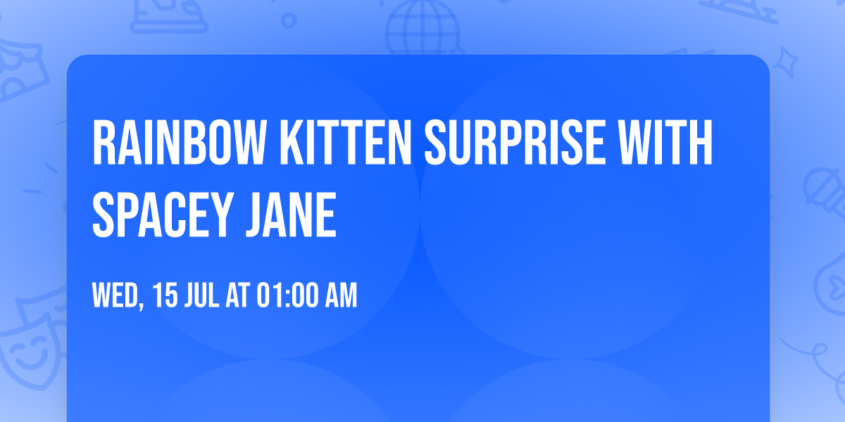Rainbow Kitten Surprise with Spacey Jane