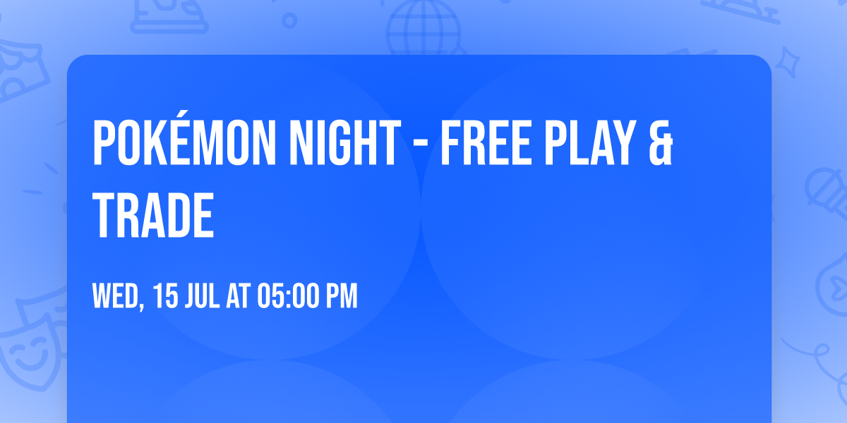 Pok\u00e9mon Night - Free Play & Trade