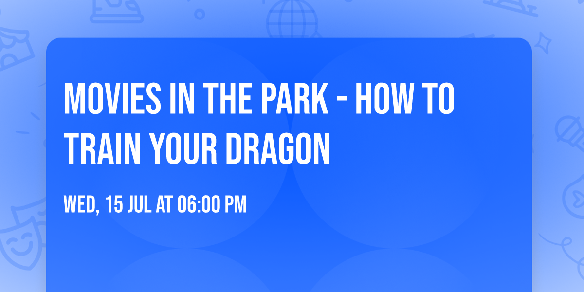 Movies in the Park - How to Train Your Dragon