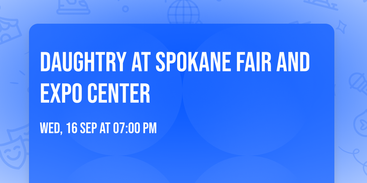 Daughtry at Spokane Fair and Expo Center