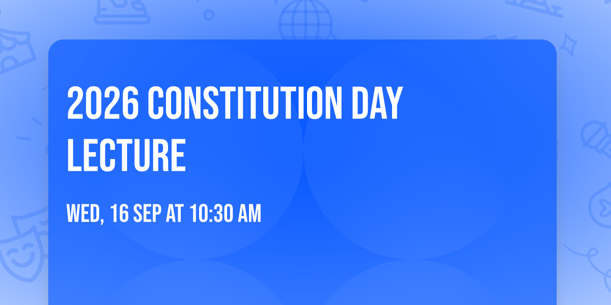 2026 Constitution Day Lecture