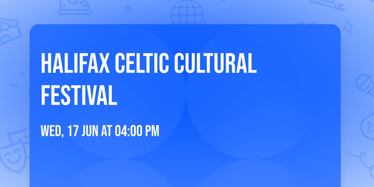 Halifax Celtic Cultural Festival 