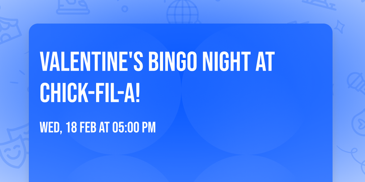 Valentine's Bingo Night at Chick-fil-A!