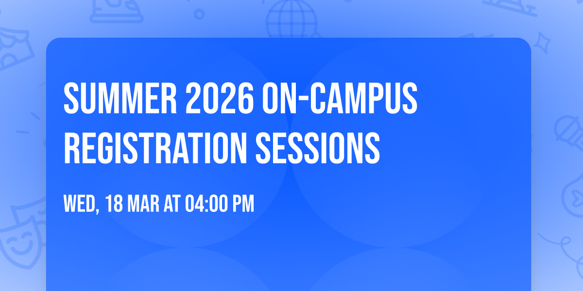 Summer 2026 On-Campus Registration Sessions