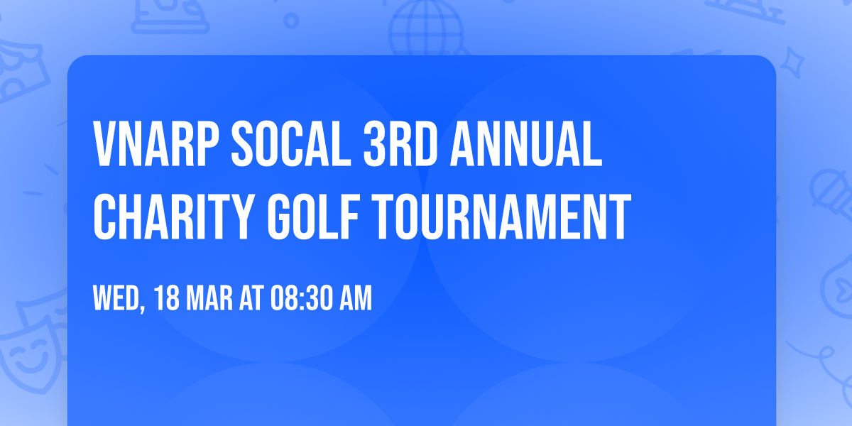 VNARP SoCal 3rd Annual Charity Golf Tournament 