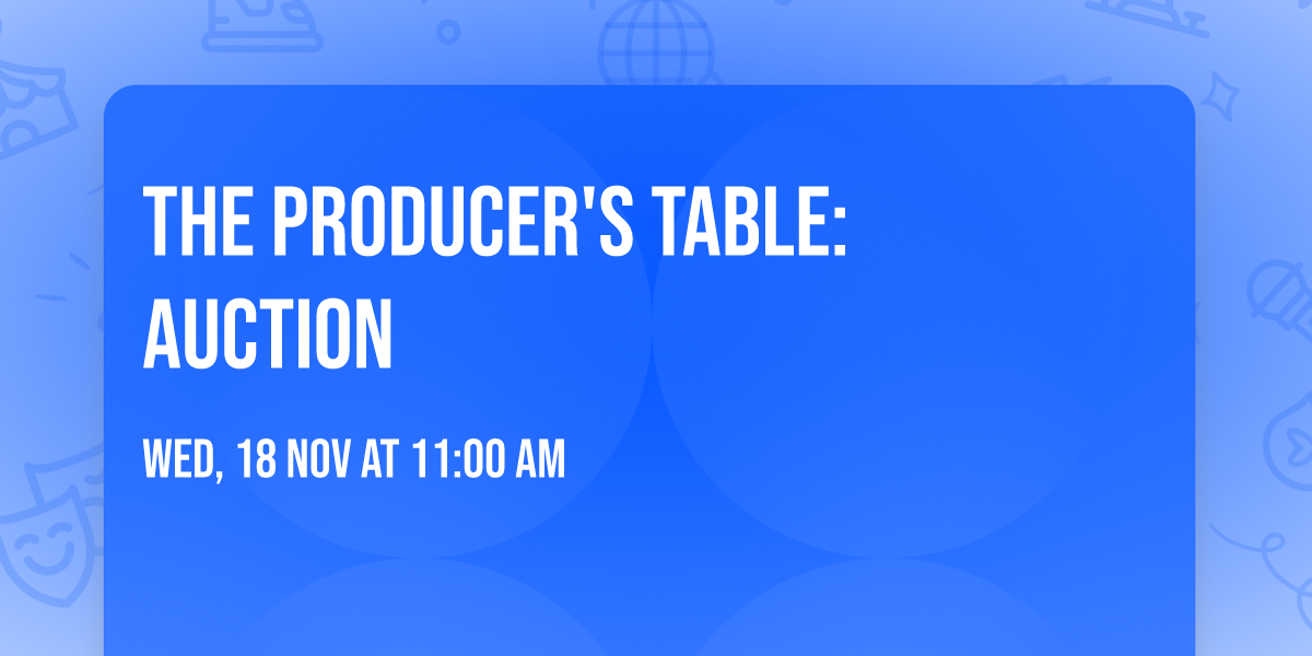 The Producer's Table: Auction