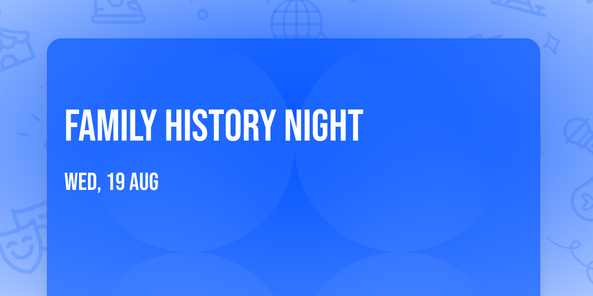 Family History Night