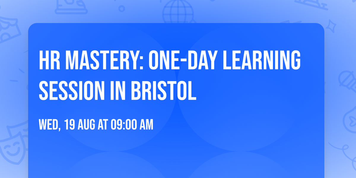 HR Mastery: One-Day Learning Session in Bristol