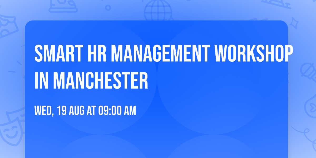 Smart HR Management Workshop in Manchester