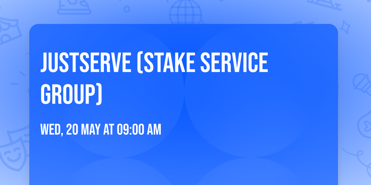 JustServe (stake service group)