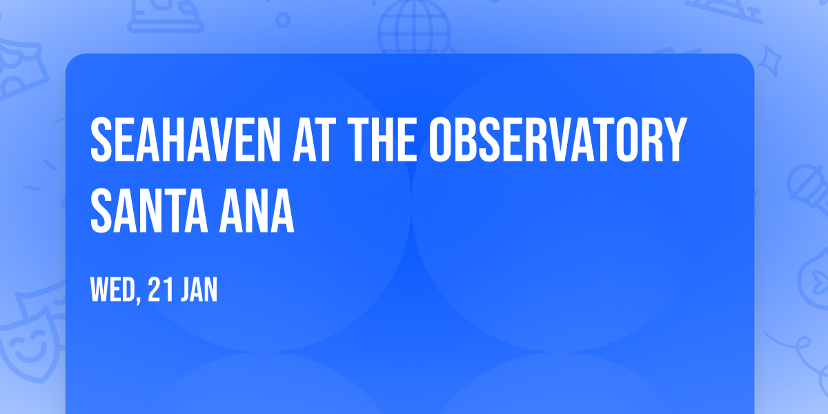 Seahaven at The Observatory Santa Ana