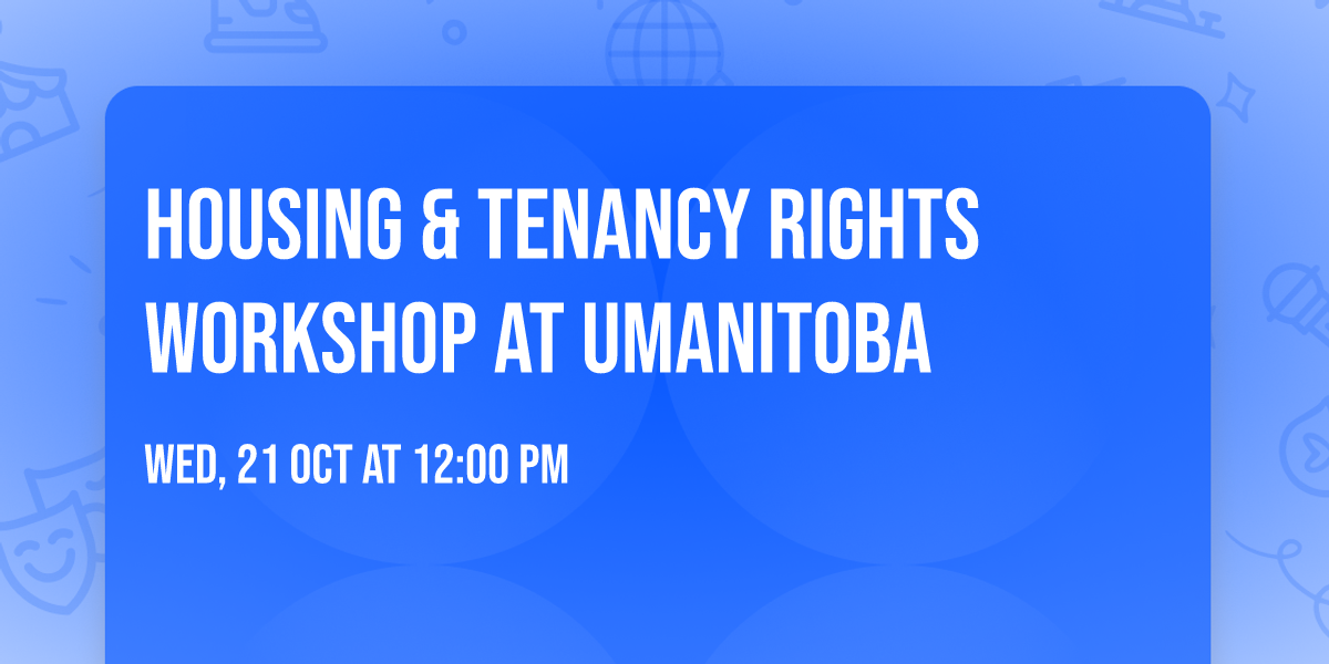 Housing & Tenancy Rights Workshop at UManitoba