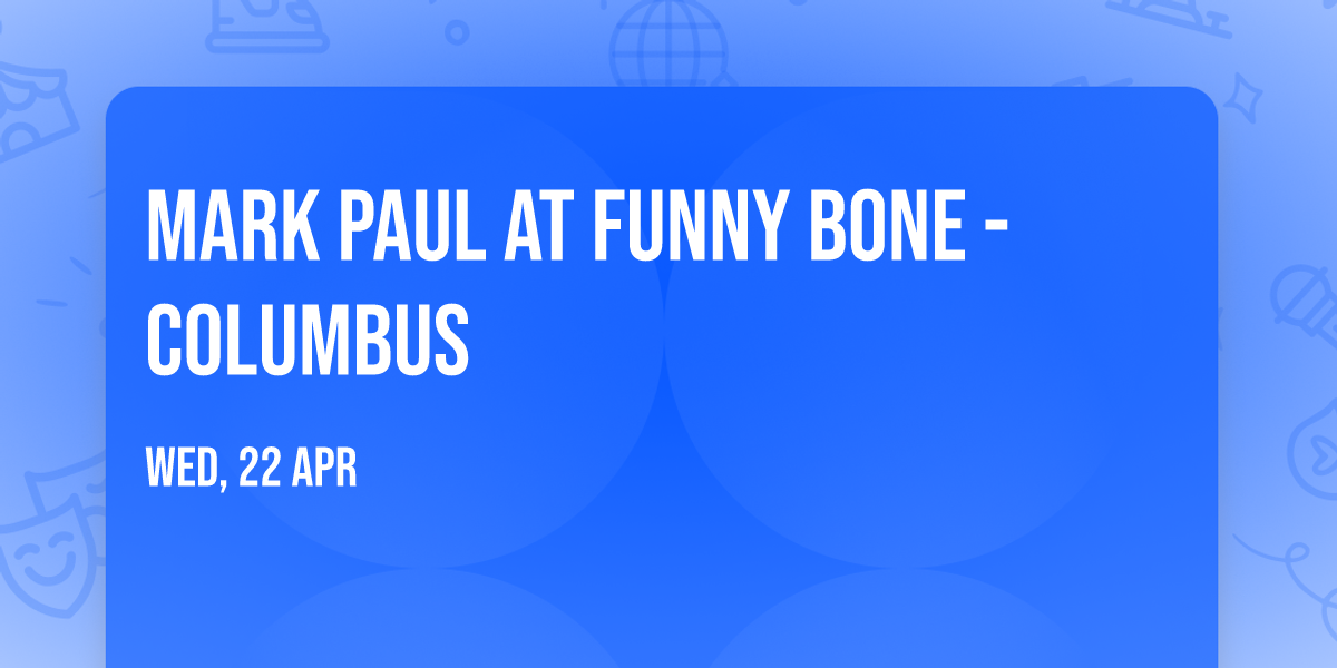 Mark Paul at Funny Bone - Columbus