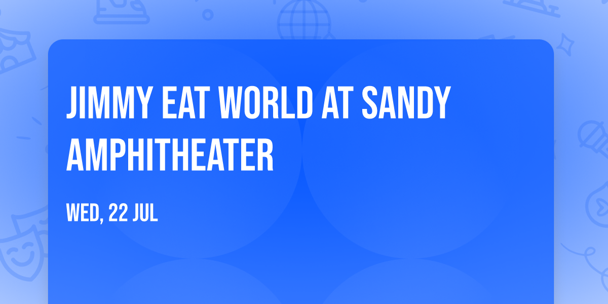 Jimmy Eat World at Sandy Amphitheater