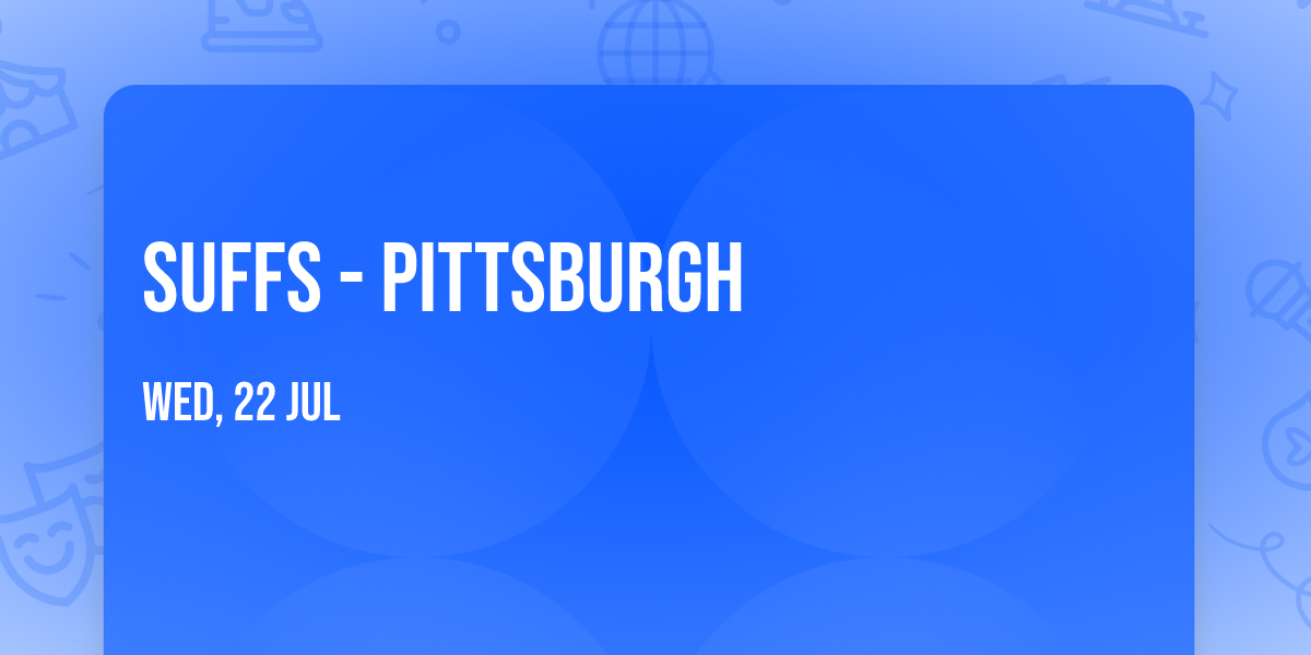 Suffs - Pittsburgh