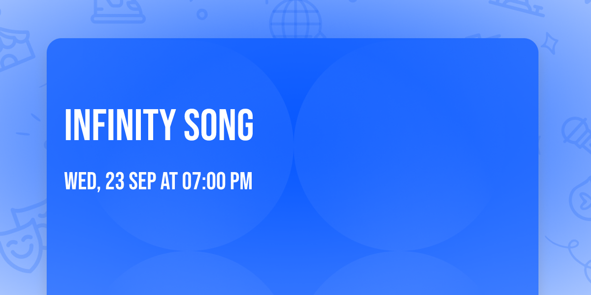 Infinity Song
