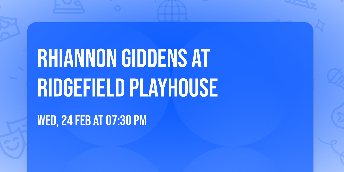 Rhiannon Giddens at Ridgefield Playhouse