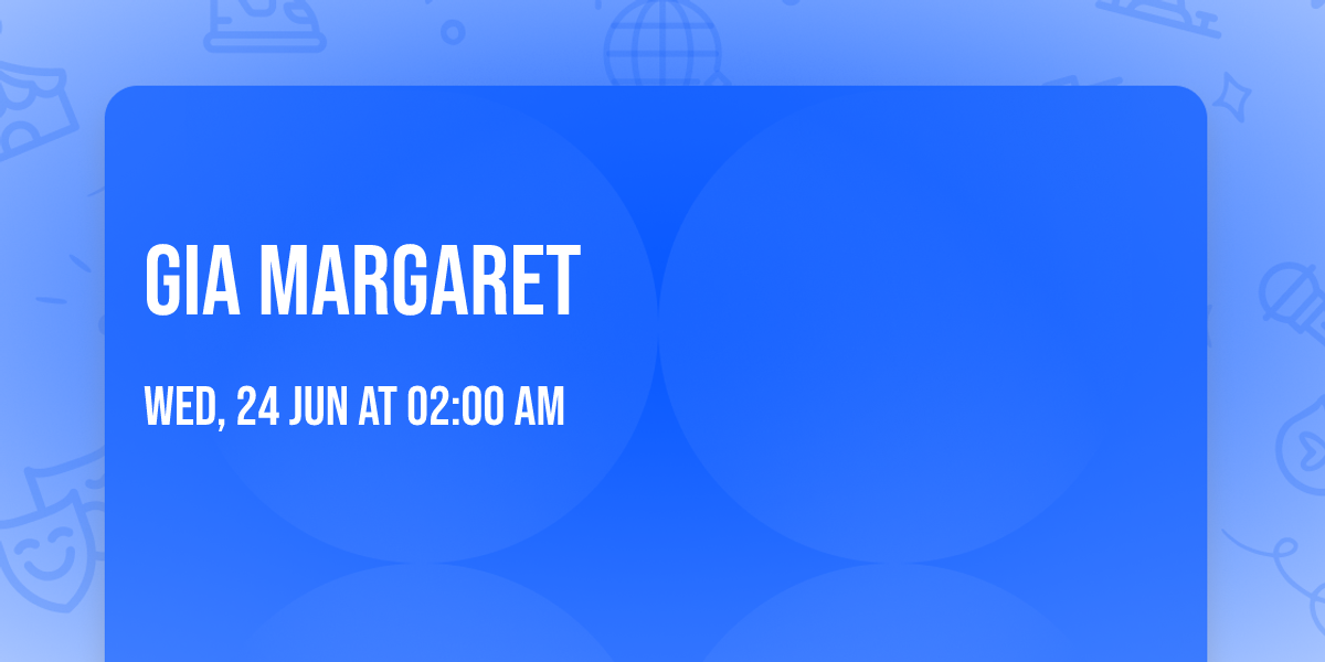 Gia Margaret