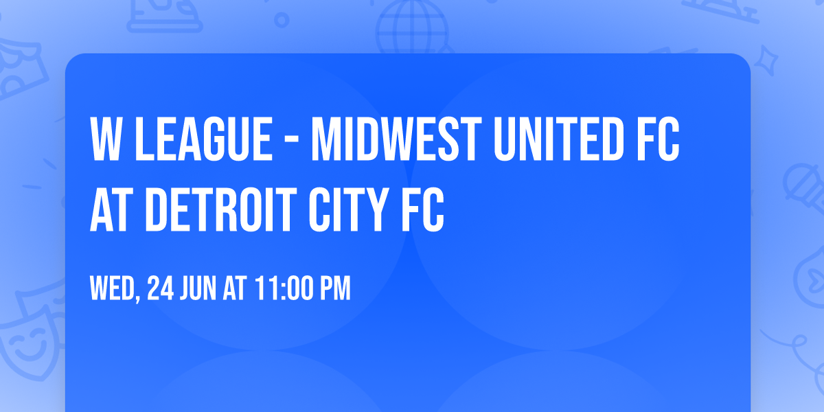 W League - Midwest United FC at Detroit City FC