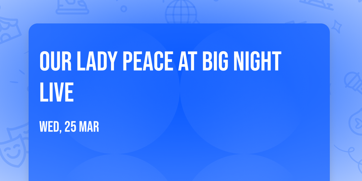 Our Lady Peace at Big Night Live