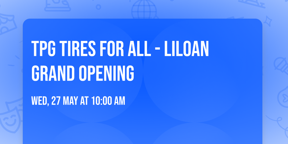 TPG Tires for ALL - Liloan Grand Opening