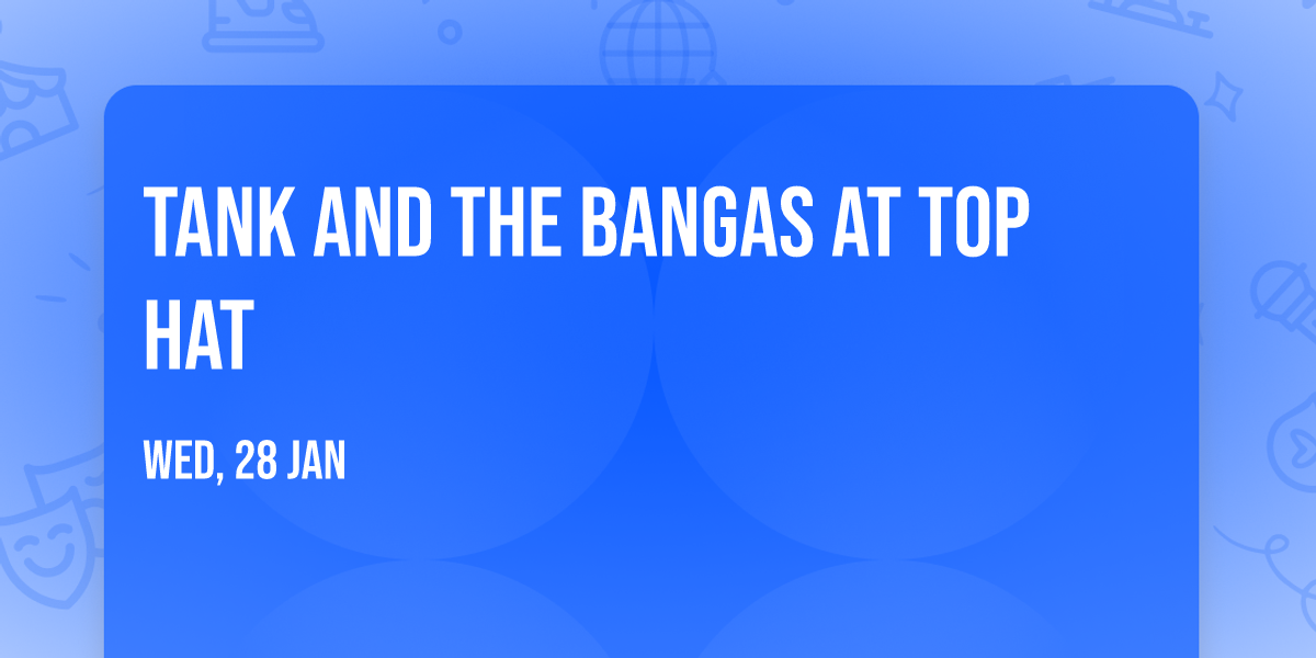 Tank and the Bangas at Top Hat