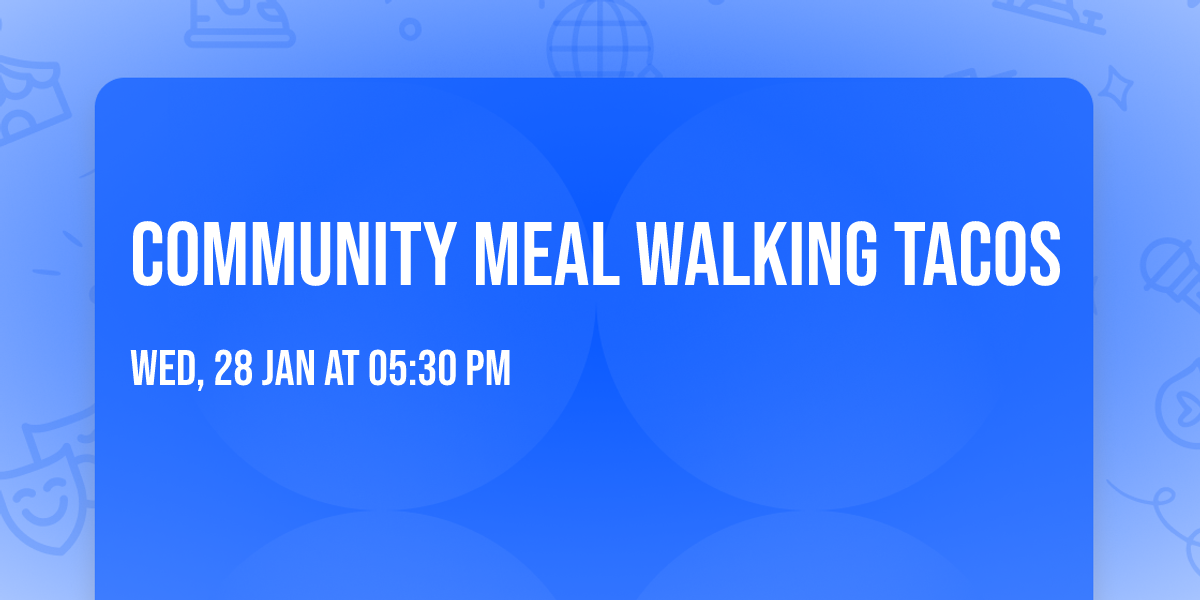 Community Meal Walking Tacos