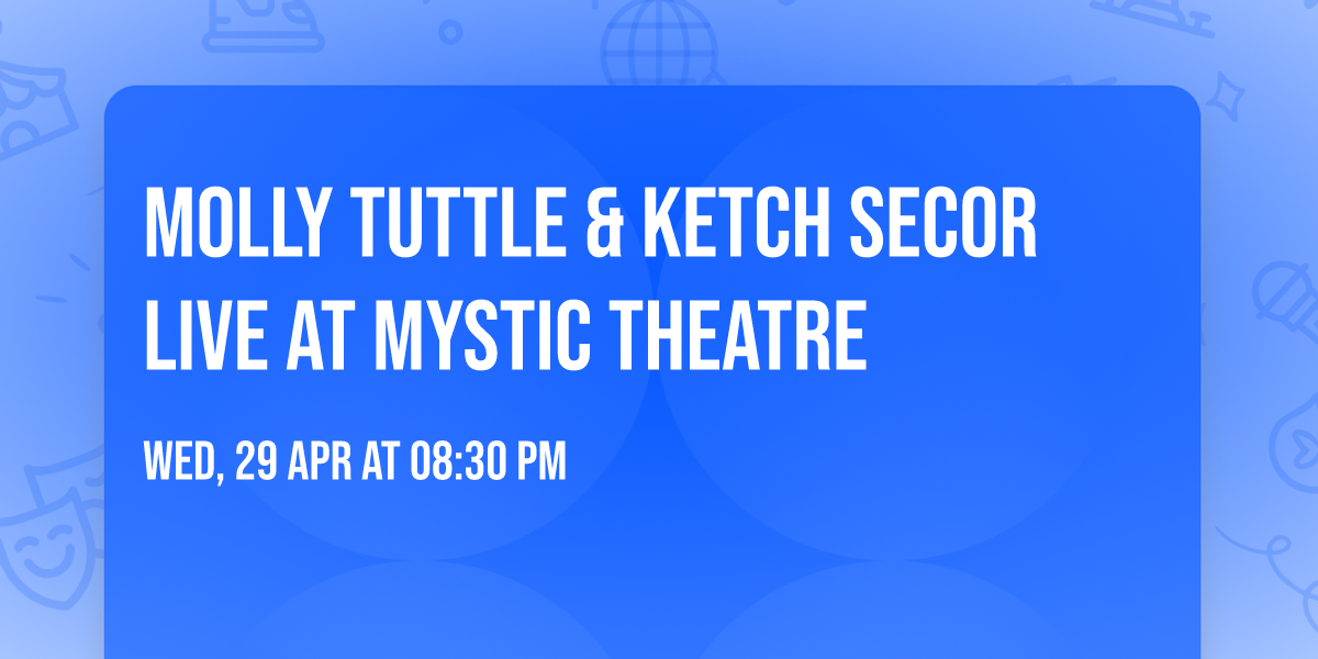 Molly Tuttle & Ketch Secor live at Mystic Theatre