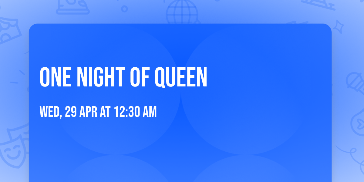 One Night of Queen